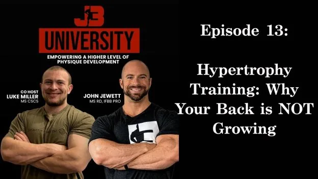 Episode 13: Hypertrophy Training: Why Your Back is NOT Growing